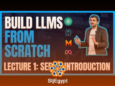 Building Large Language Models (LLMs) from Scratch – Full Series