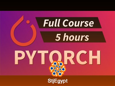 Deep Learning with PyTorch – Full Course in 2026 | From Zero to Advanced
