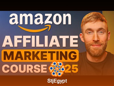 Amazon Affiliate Marketing for Beginners 2025 – Ultimate Amazon Associates Course