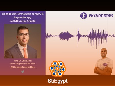 Orthopedic Surgery & Physiotherapy | Ep. 034 | Jorge Chahla