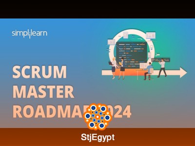 Certified Scrum Master Roadmap – How to Become a Scrum Master (Simplilearn)