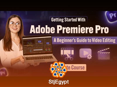 Adobe Premiere Pro: A Beginner’s Guide to Video Editing – Full Course