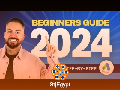 Free Google Ads Course 2024 – Complete Step-by-Step Google Ads (AdWords) Tutorial