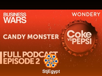 وحش الحلوى: صراع Coca-Cola و Pepsi في عالم المشروبات | بودكاست Business Wars من Wondery