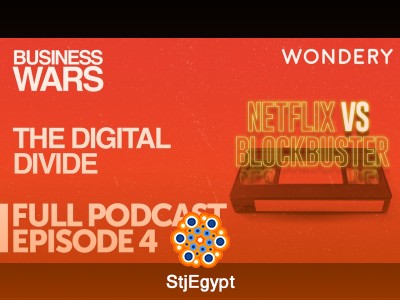 الانقسام الرقمي: حرب Netflix و Blockbuster | بودكاست Business Wars