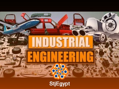 الهندسة الصناعية – دليل شامل لفهم التخصص وأهم تطبيقاته