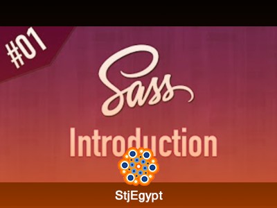 ابدأ العمل مع Sass - تعلم Sass من الصفر حتى الاحتراف باللغة العربية