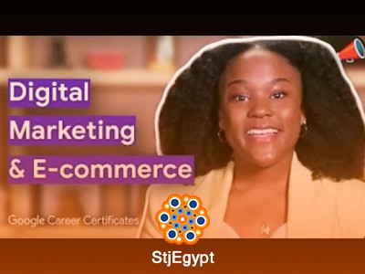 دورة Google للتسويق الرقمي والتجارة الإلكترونية: من الصفر حتى تكون مؤهلاً للعمل