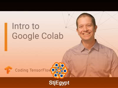 Coding TensorFlow: Building and Training Models with Google Colab