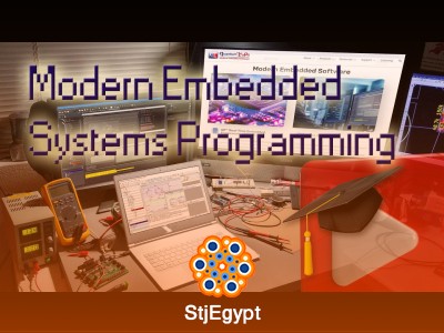 Modern Embedded Systems Programming – C/C++, ARM, and RTOS
