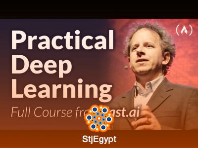 Practical Deep Learning for Coders – Full Course by fast.ai