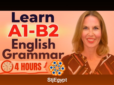 Learn English A1 to B2 in 4 Hours | Complete English Grammar Course for Beginners