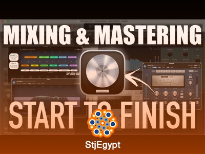Mixing and Mastering in Logic Pro: Complete Start to Finish Course