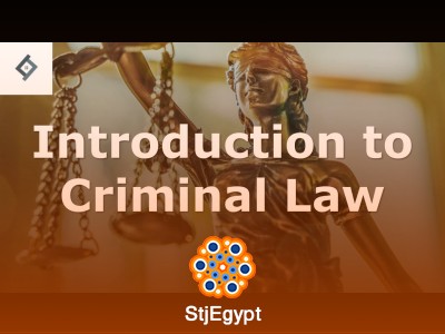 Introduction to Criminal Law: Theories, Crimes & Legal Principles