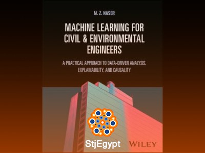 Machine Learning for Civil & Environmental Engineers | Full Course (Beginner to Advanced)