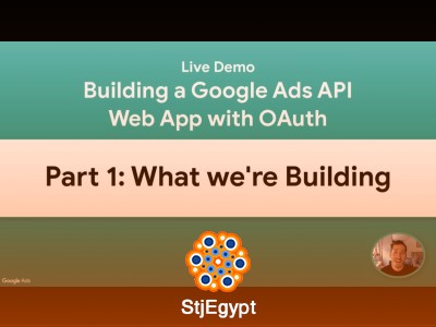 [Live Demo] Building a Google Ads API Web App – Part 1: What We’re Building