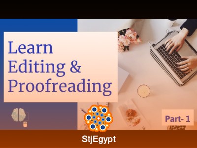 Learn Editing and Proofreading: Writing & Proofreading Techniques (Part 1)
