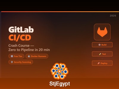 GitLab CI/CD Course – From Beginner to Advanced Pipeline Automation