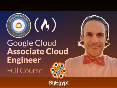 Google Cloud Associate Cloud Engineer Course – Pass the Exam