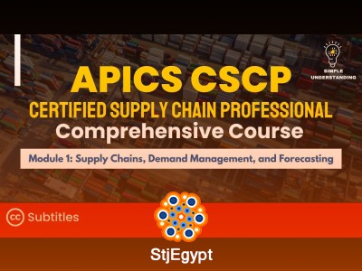 APICS CSCP Module 1: Supply Chains, Demand Management & Forecasting