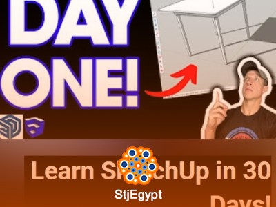 Learn SketchUp in 30 Days – Complete Beginner to Advanced Modeling Course