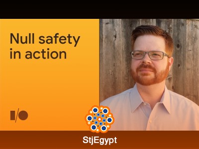 Dart Null Safety in Action | Workshop