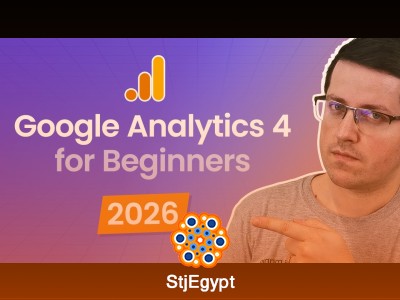 Google Analytics 4 Tutorial (2026) – Complete Beginner Guide