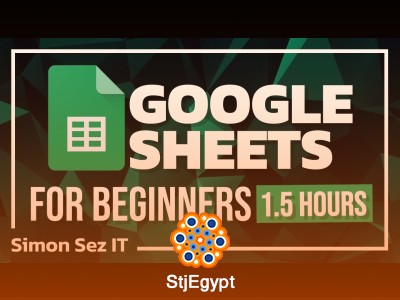 Google Sheets Basics Tutorial: 1.5-Hour Beginner Course