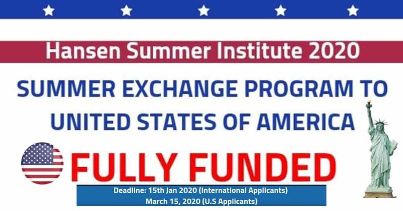 Hansen Summer Institute 2020 (Fully Funded) Summer Exchange Program