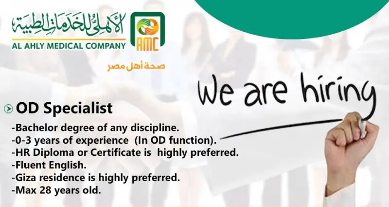 Al Ahly Medical Company is seeking to hire OD Specialist - STJEGYPT