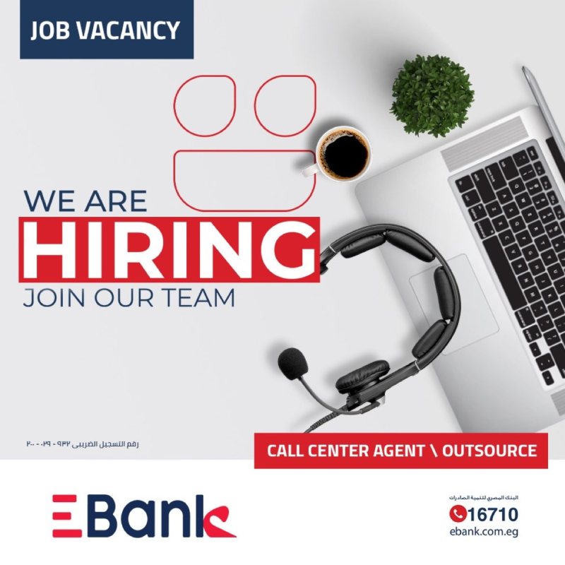 EBank is hiring Call Center Agent – Outsource - STJEGYPT